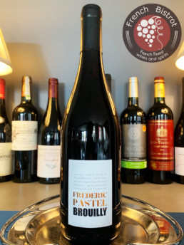 AOP Brouilly - Domaine Frédéric Pastel - French Bistrot